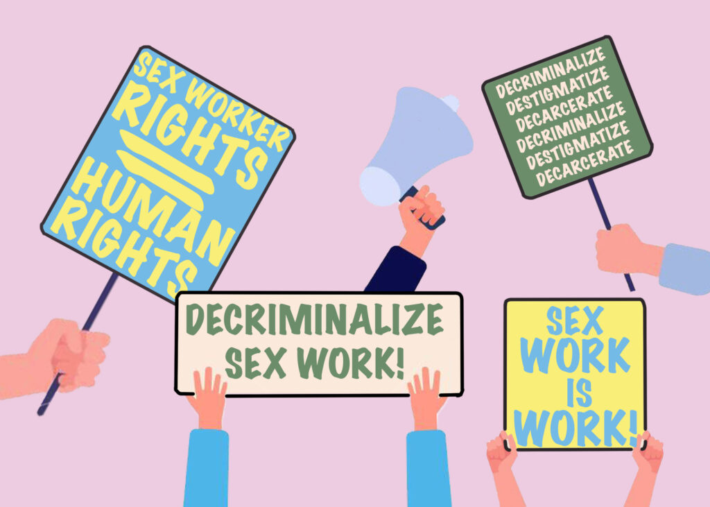 Why Sex Work Should Be Decriminalized Tuc
